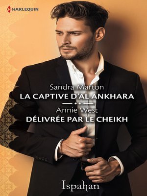 cover image of La captive d'Al Ankhara--Délivrée par le cheikh